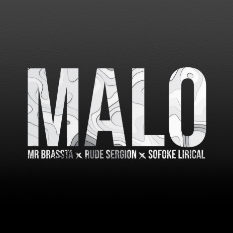 Malo ft. Sofoke Lirical & Rude Sergion | Boomplay Music