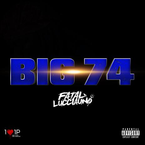 Big 74 | Boomplay Music