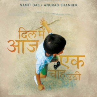 Namit Das &amp; Anurag Shanker