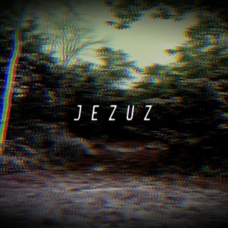 Jezuz | Boomplay Music