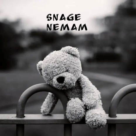 SNAGE NEMAM ft. Amke | Boomplay Music