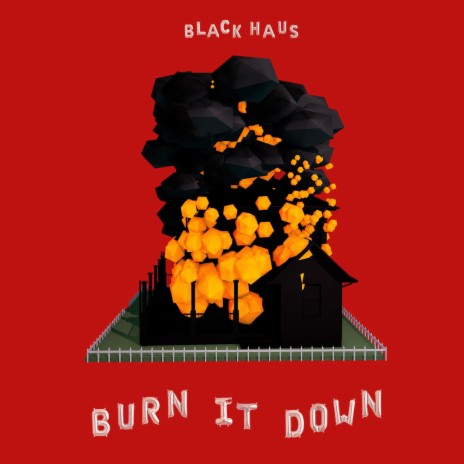 Burn It Down | Boomplay Music