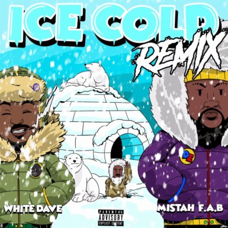 Ice Cold Remix (Remix) ft. Mistah F.A.B.