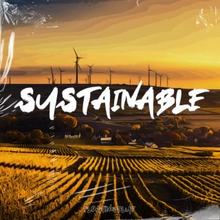 Sustainable