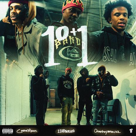 10+1 ft. Quentey Smackk & Costa Mann | Boomplay Music