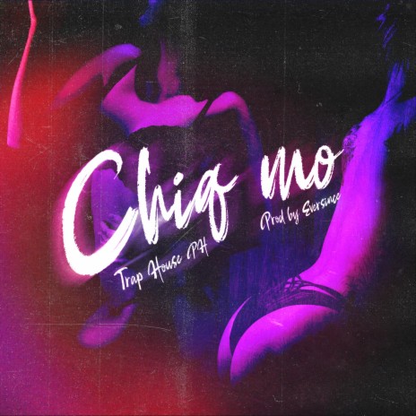 Chiq mo | Boomplay Music