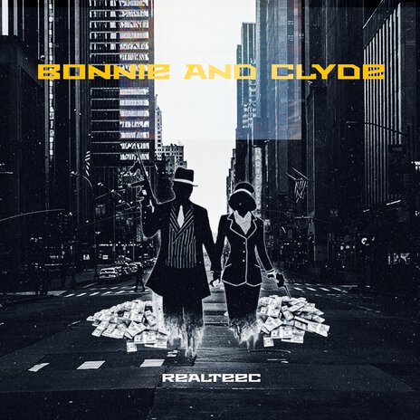 Bonnie and Clyde | Boomplay Music