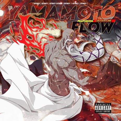 Yamamoto Flow ft. Louverture | Boomplay Music