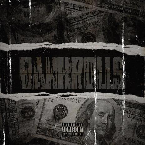 BANKR0LLS ft. Fizzorfizzer | Boomplay Music