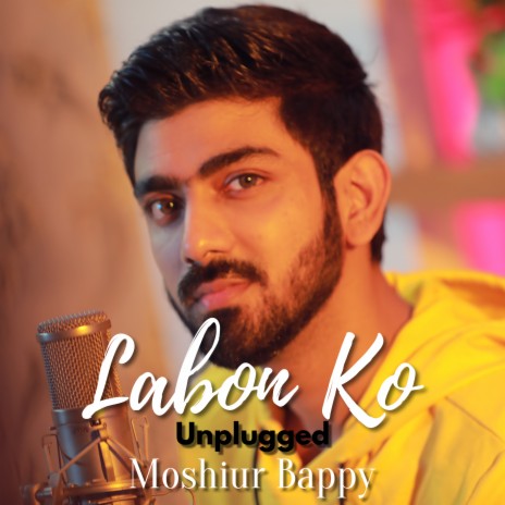 Labon Ko Labon Pe Unplugged | Boomplay Music