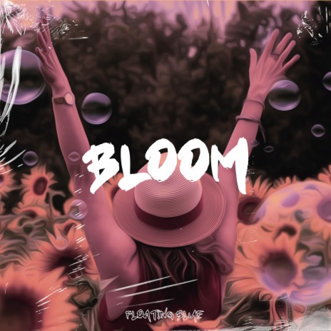 Bloom ft. LouisON | Boomplay Music