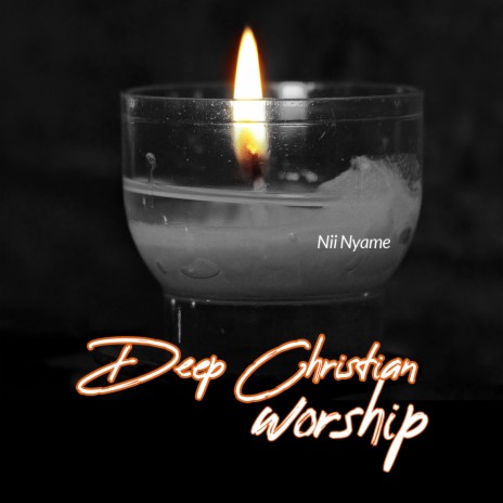 Deep christian worship, Pt. 4 | Boomplay Music