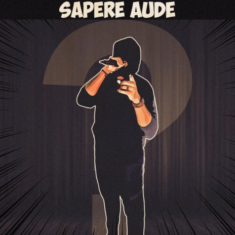 Sapere Aude | Dare to Know | Boomplay Music