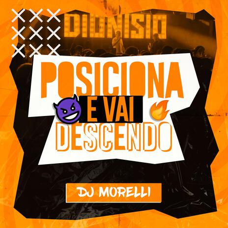 Posiciona e vai descendo | Boomplay Music