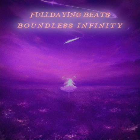 Boundless Infinity | Boomplay Music