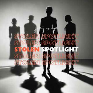 Stolen Spotlight