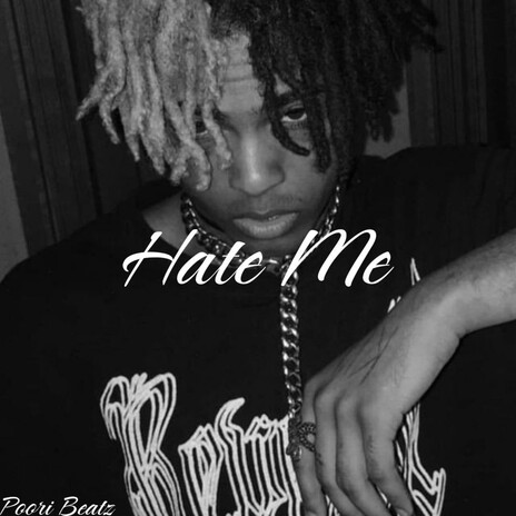 Hate Me | Boomplay Music