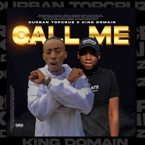 Call Me ft. Durban TopCruz | Boomplay Music