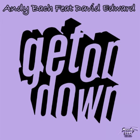 Get On Down (Original Mix) ft. David Edward