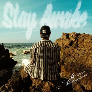 Stay Awake ft. Saint Damian lyrics | Boomplay Music