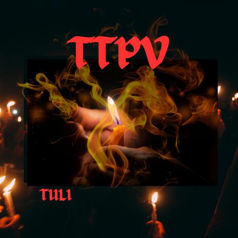 TTPV | Boomplay Music