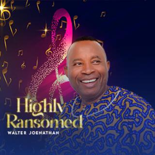 Highly Ransomed