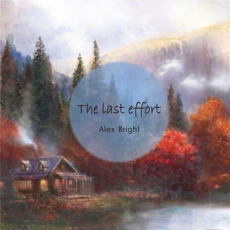 The Last Effort | Boomplay Music