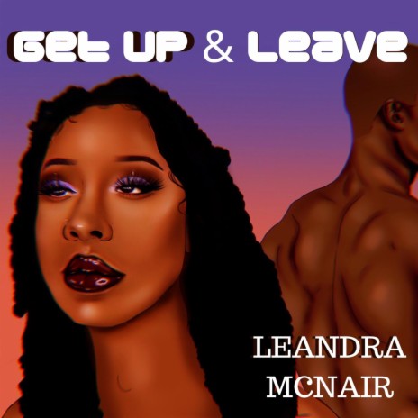 Get Up & Leave | Boomplay Music