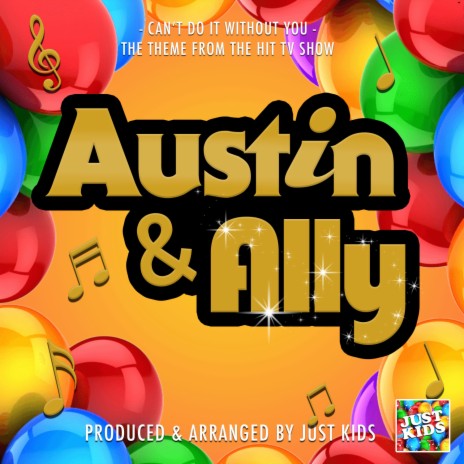 Can't Do It Without You (From Austin & Ally) | Boomplay Music