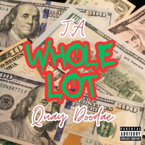 Whole Lot ft. Quay Doodae | Boomplay Music