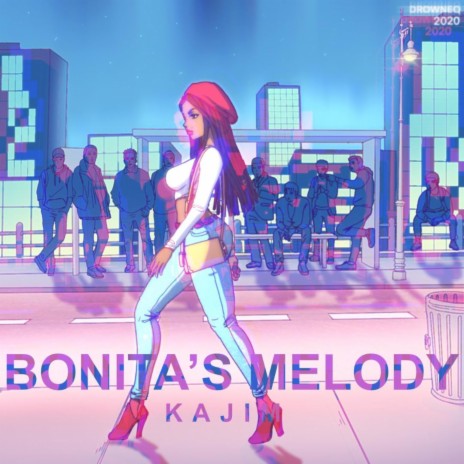 Bonita's Melody | Boomplay Music
