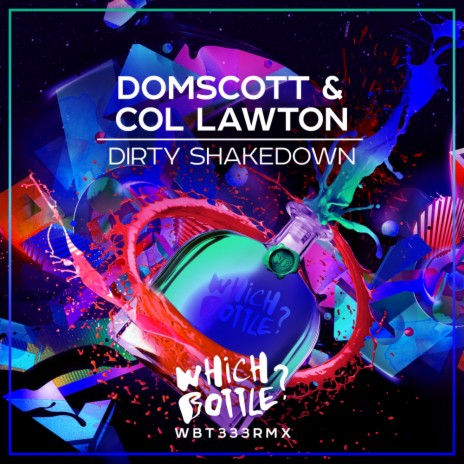 Dirty Shakedown (Radio Edit) ft. Col Lawton