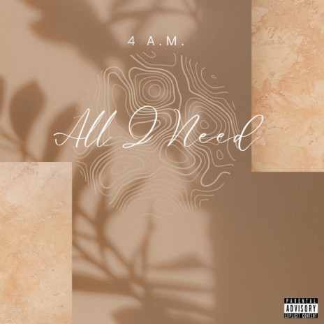 All I Need | Boomplay Music