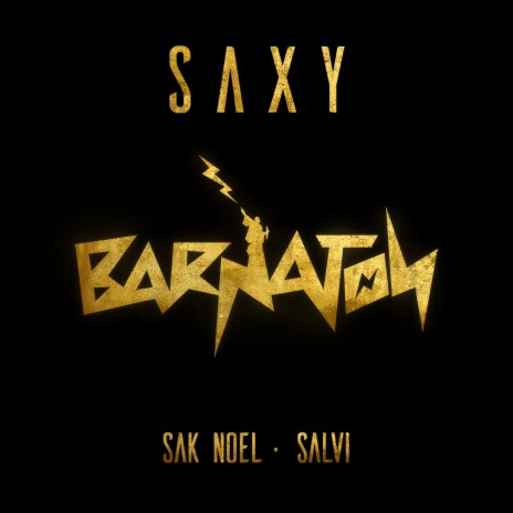 Saxy ft. Salvi | Boomplay Music