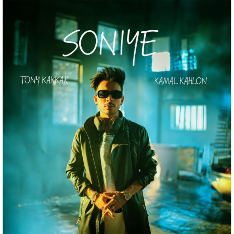 Soniye ft. Kamal Kahlon | Boomplay Music