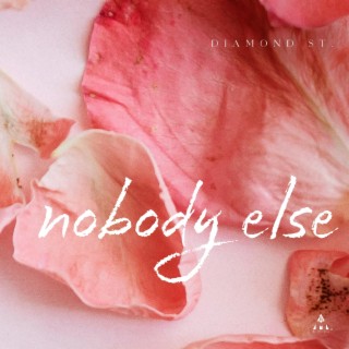 Nobody Else