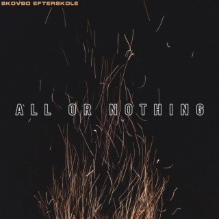 All or Nothing