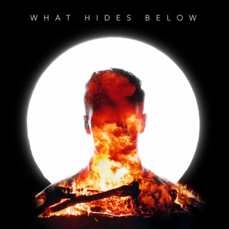 What Hides Below | Boomplay Music