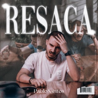 Resaca lyrics | Boomplay Music