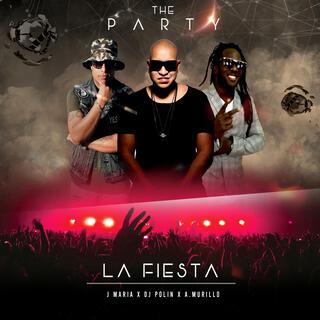 La Fiesta ft. DJ Polin & A Murillo lyrics | Boomplay Music