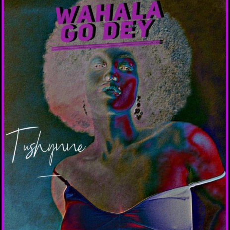 Wahala Go Dey | Boomplay Music