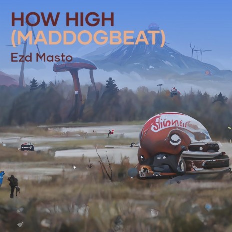 How High (Maddogbeat) | Boomplay Music