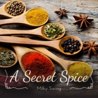 A Secret Spice