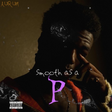 Smooth as a P | Boomplay Music