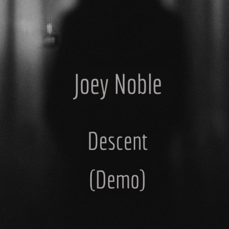 Descent (Demo) | Boomplay Music