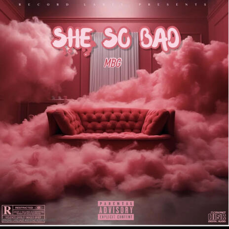 She So Bad | Boomplay Music