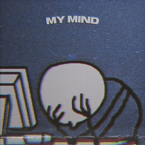 my mind