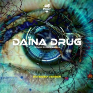 Daïna Drug (Extended Mix)