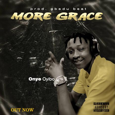 More grace | Boomplay Music