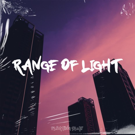 Range Of Light ft. Jazzy Kyle | Boomplay Music